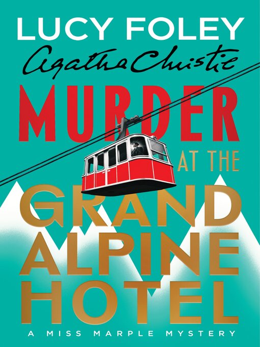 Cover image for Murder at the Grand Alpine Hotel